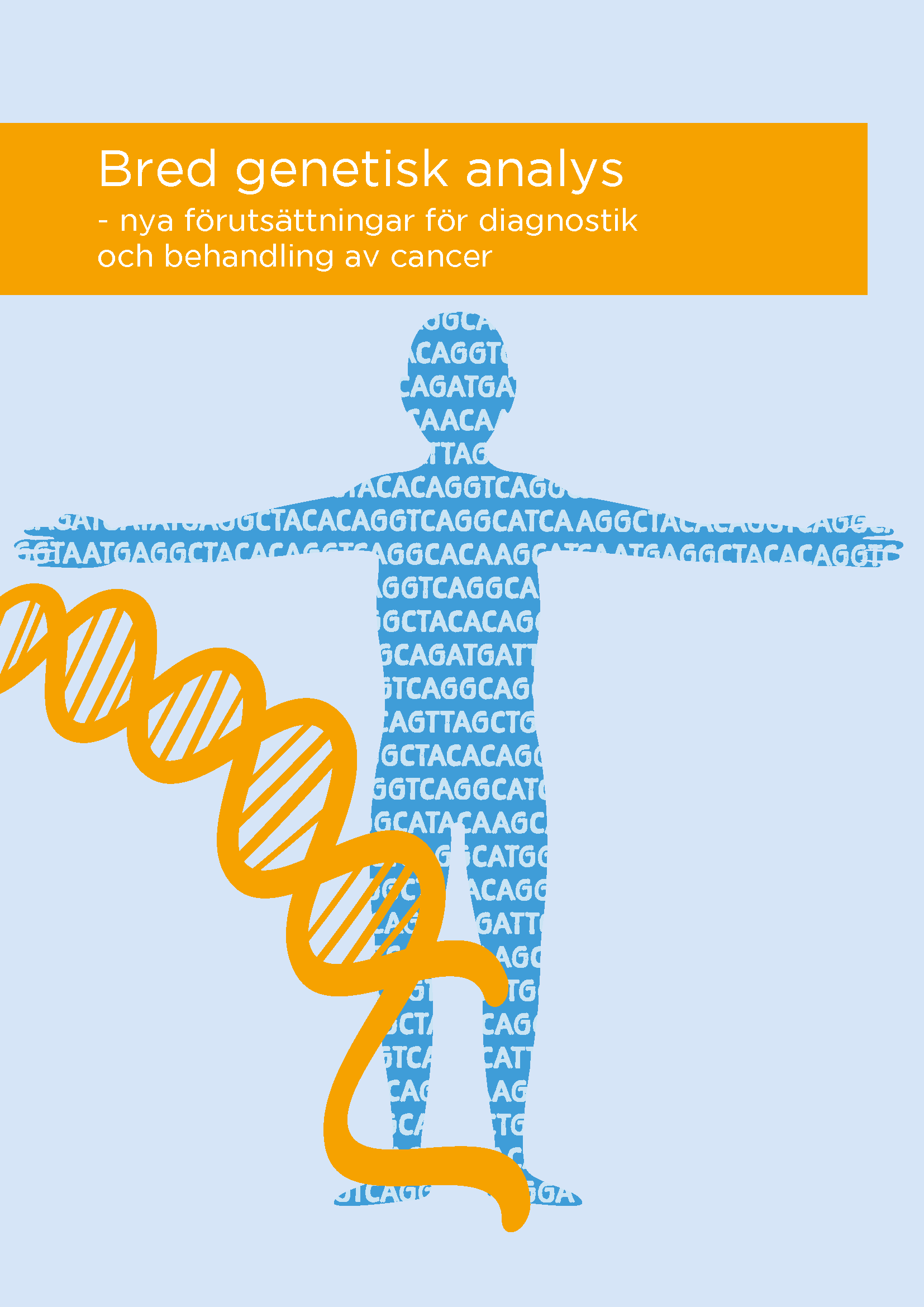 Bred genetisk analys-diagnostik och behandling av cancer