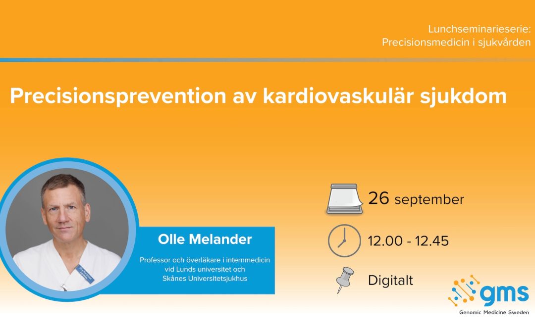 Lunchseminarium: Precisionsprevention av kardiovaskulär sjukdom